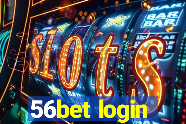 56bet login